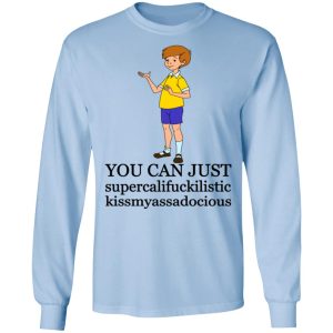 Christopher Robin You Can't Just Supercailifuckilistic Kissmyassadocious T Shirts Hoodies Sweatshirt 4