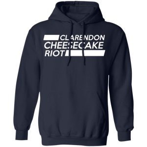 Clarendon Cheesecake Riot Shirt 7