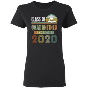 Class Of Quarantined Seniors 2020 T Shirts 13