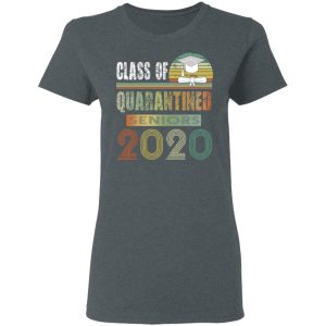 Class Of Quarantined Seniors 2020 T Shirts 2