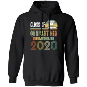 Class Of Quarantined Seniors 2020 T Shirts 6