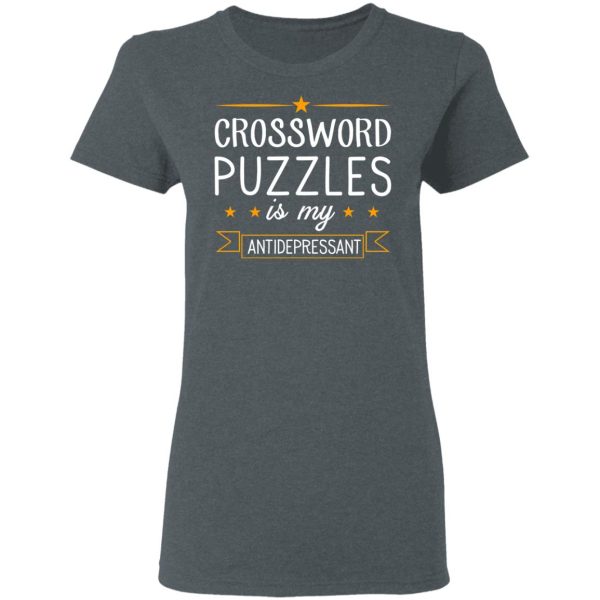 Crossword Puzzles Is My Antidepressant Gaming Shirt