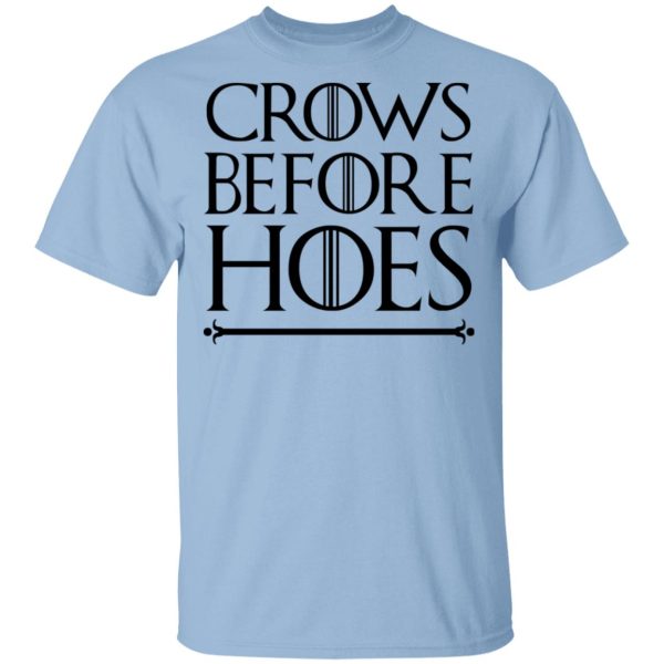 Crows Before Hoes Shirt