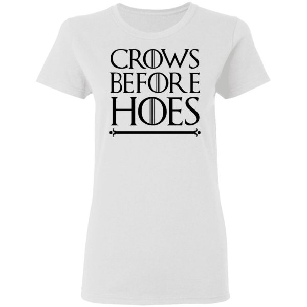 Crows Before Hoes Shirt