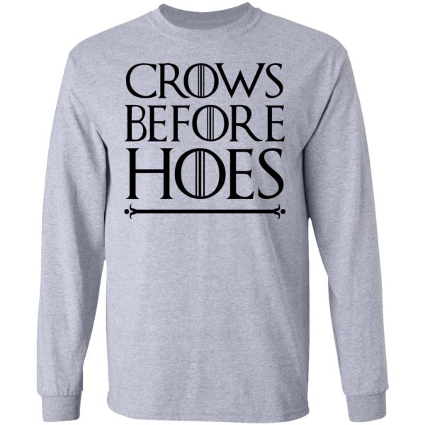 Crows Before Hoes Shirt