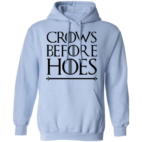 Crows Before Hoes Shirt