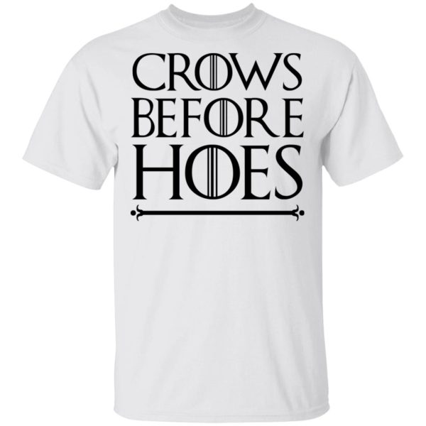 Crows Before Hoes Shirt