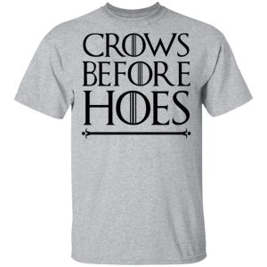 Crows Before Hoes Shirt 9