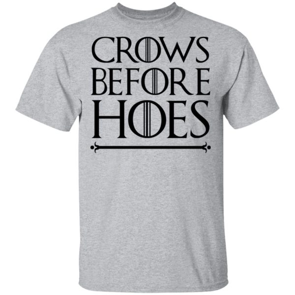 Crows Before Hoes Shirt