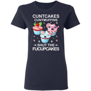 Cuntcakes Cuntmuffins Shut The Fucupcakes T Shirts Hoodies Sweater 3