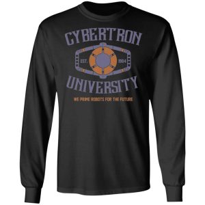 Cybertron University 1984 We Prime Robots For The Future T Shirts Hoodies Sweatshirt 5