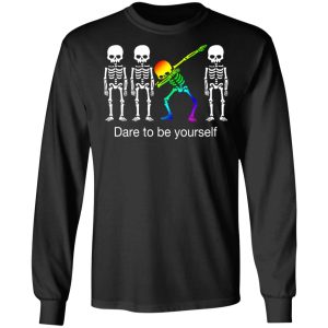 Dabbing Skeleton Dare To Be Yourself T Shirts 5