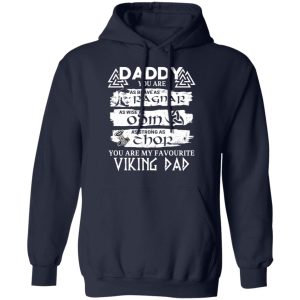 Daddy You Are As Brave As Ragnar As Wise As Odin As Strong As Thor Viking Dad T Shirts 7