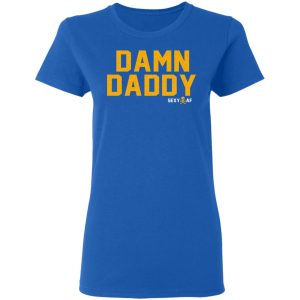 Damn Daddy Sexy AF T Shirts Hoodies Sweater 4