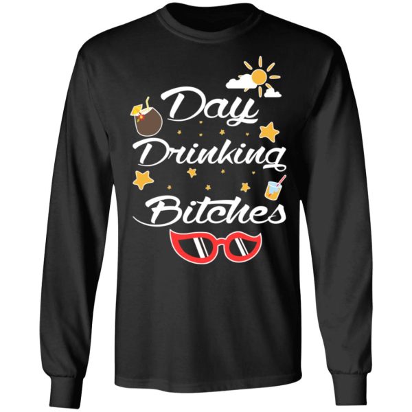 Day Drinking Bitches T-Shirts, Hoodies, Sweater