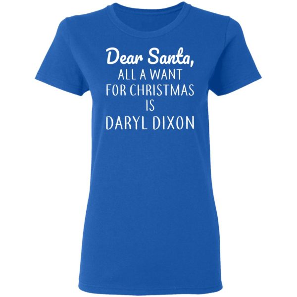 Dear Santa All I Want For Christmas Is Daryl Dixon T-Shirts, Hoodies, Sweater