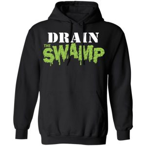 Drain The Swamp T Shirts 6