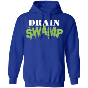 Drain The Swamp T Shirts 9