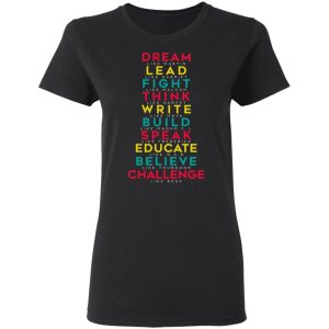 Dream Like Martin Lead Like Harriet Fight Like Malcom Think Like Garvey T Shirts Hoodies Sweatshirt 13