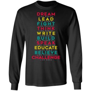 Dream Like Martin Lead Like Harriet Fight Like Malcom Think Like Garvey T Shirts Hoodies Sweatshirt 5