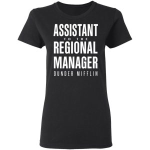 Dunder Mifflin Assistant To The Regioal Manager Dunder Mifflin T Shirts 13