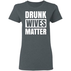 Dunk Wives Matter T Shirts Hoodies Sweater 2