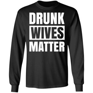 Dunk Wives Matter T Shirts Hoodies Sweater 5