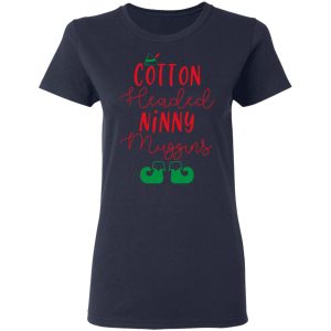 Elf Cotton Headed Ninny Muggins Christmas T Shirts Hoodies Sweater 3