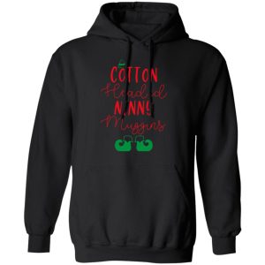 Elf Cotton Headed Ninny Muggins Christmas T Shirts Hoodies Sweater 6