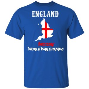 England Two Time World War Champs T Shirts Hoodies Sweater 12