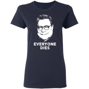 Everyone Dies Shirt 3