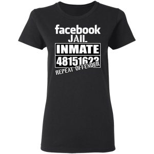 Facebook Jail Inmate 48151623 Repeat Offender T Shirts Hoodies Sweatshirt 13