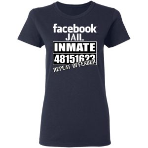 Facebook Jail Inmate 48151623 Repeat Offender T Shirts Hoodies Sweatshirt 3