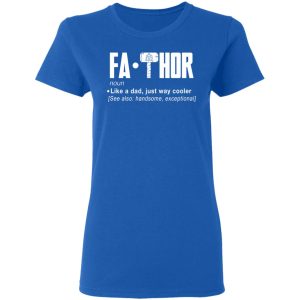 Fathor Like A Dad Just Way Cooler T Shirts 4