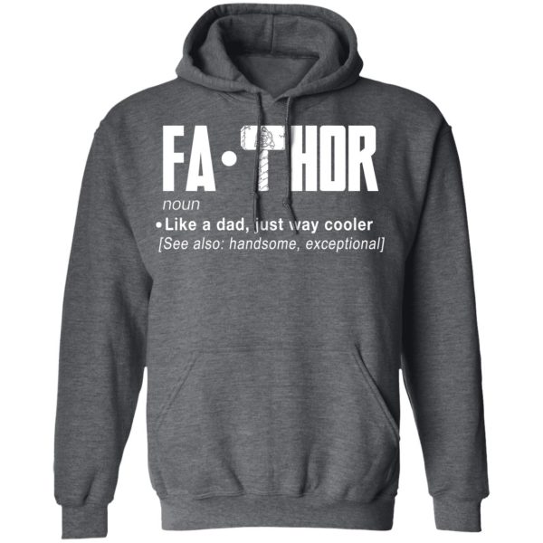 Fathor – Like A Dad Just Way Cooler T-Shirts