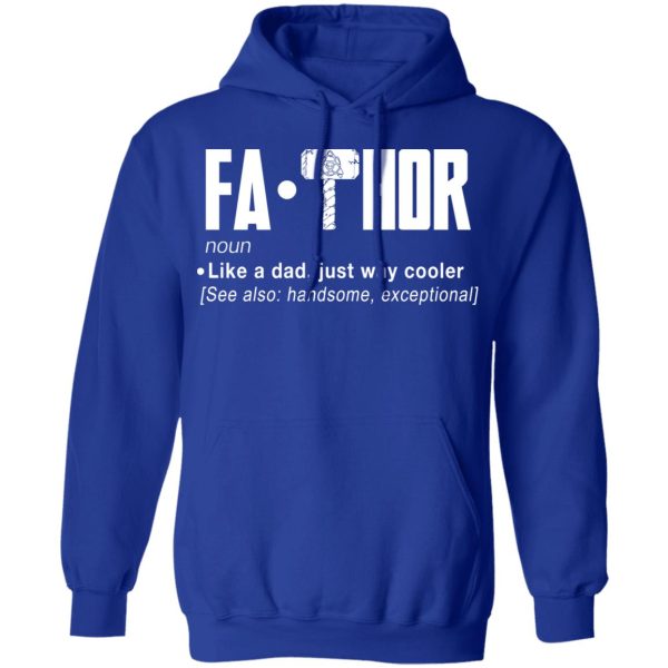 Fathor – Like A Dad Just Way Cooler T-Shirts