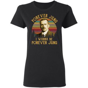 Forever Jung I Wanna Be Forever Jung T Shirts Hoodies Sweatshirt 13