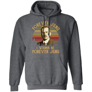 Forever Jung I Wanna Be Forever Jung T Shirts Hoodies Sweatshirt 8