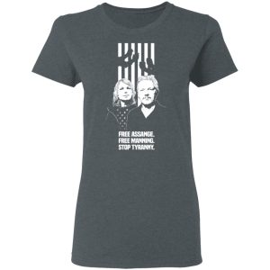 Free Assange Free Manning Stop Tyranny T Shirts Hoodies Sweatshirt 2