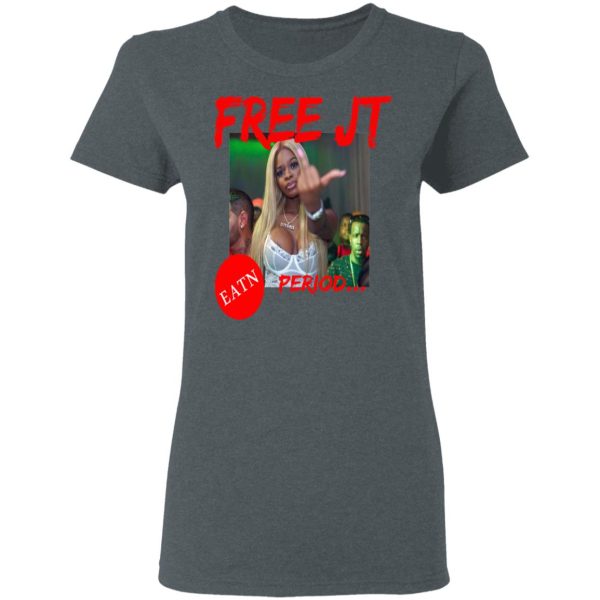 Free JT T-Shirts Period T-Shirts, Hoodies, Sweatshirt