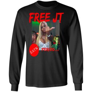 Free JT T Shirts Period T Shirts Hoodies Sweatshirt 5