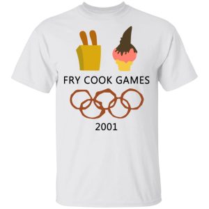 Fry Cook Games 2001 Shirt 8