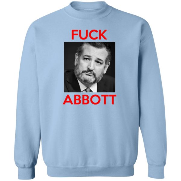 Fuck Abbott Fuck Greg Abbott T-Shirts, Hoodies, Sweater