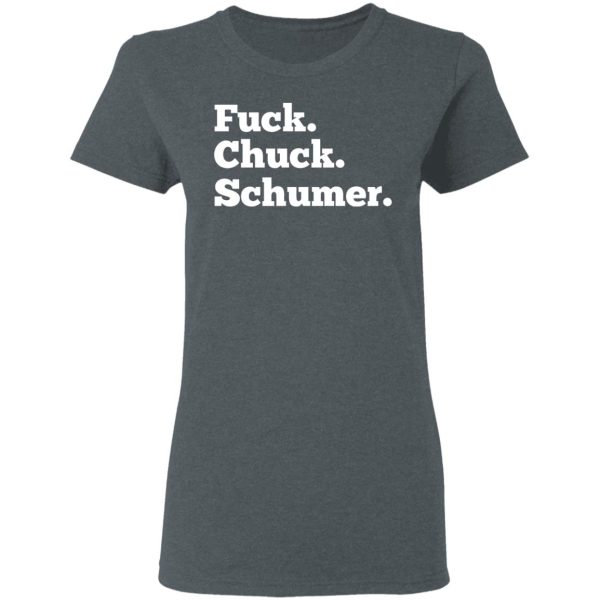 Fuck Chuck Schumer T-Shirts, Hoodies, Sweater