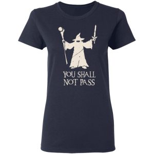 Gandalf You Shall Not Pass T Shirts Hoodies Sweatshirt 12