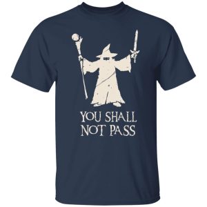 Gandalf You Shall Not Pass T Shirts Hoodies Sweatshirt 9