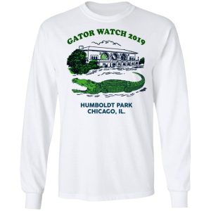 Gator Watch 2019 Humboldt Park Chicago IL T Shirts 3