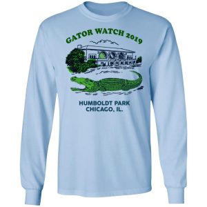 Gator Watch 2019 Humboldt Park Chicago IL T Shirts 4