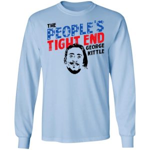 George Kittle The People's Tight End Shirt 4