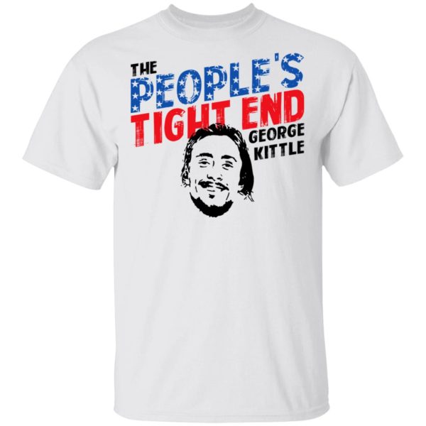 George Kittle The People’s Tight End Shirt